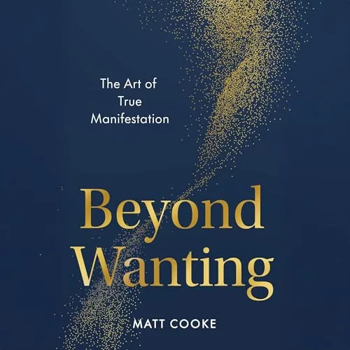 Beyond Wanting By Matt Cooke